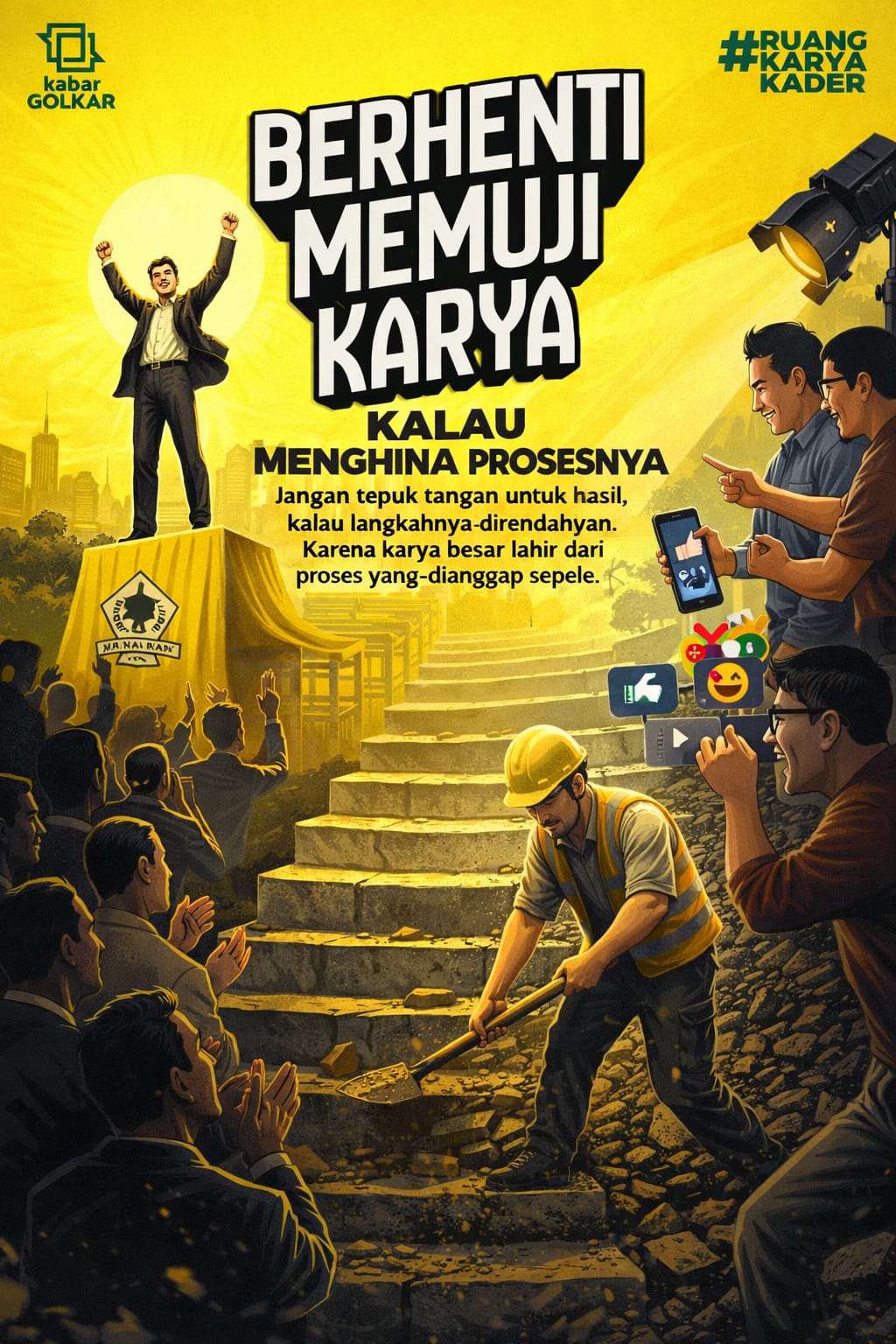 Yang Tak Terlihat dari Sebuah Karya Catatan dari Instagram DPP Partai Golkar dan Makna Kekaryaan